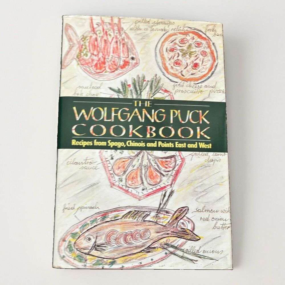 The Wolfgang Puck Cookbook HC DJ 1986 Random House Spago Chinois Recipes Chef